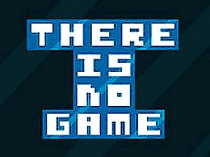 There is No Game Puzzle Adventure Online