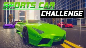 Sports Car Challenge Racing Game