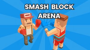 Smash Block Arena Online Game