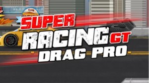 Super Racing GT: Drag Pro Online Game